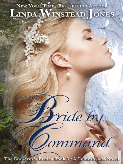 Title details for Bride by Command: Columbyana, #9 by Linda Winstead Jones - Available